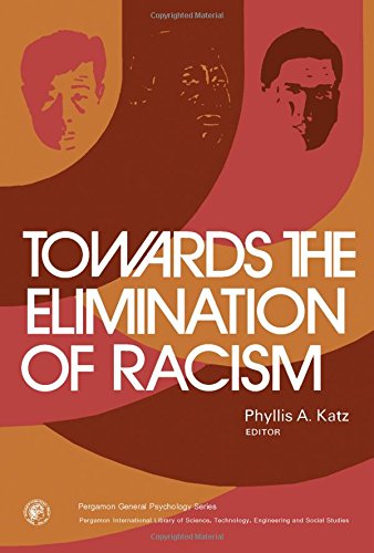 Stock image for Towards the Elimination of Racism for sale by Better World Books