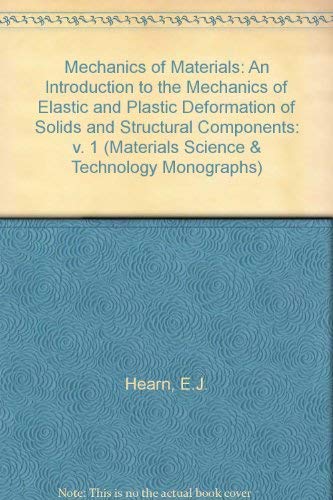 Beispielbild fr Mechanics of Materials: An Introduction to the Mechanics of Elastic and Plastic Deformation of Solids and Structural Components (Volume 1) zum Verkauf von Anybook.com