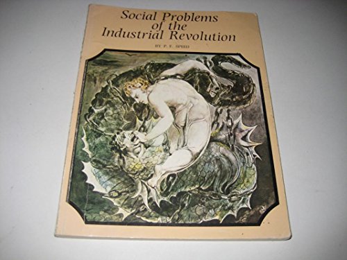 9780080188836: Social Problems of the Industrial Revolution