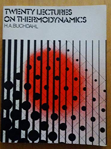 9780080189512: Twenty Lectures on Thermodynamics