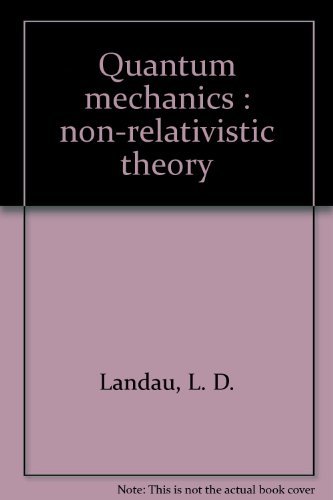 9780080190129: Quantum mechanics : non-relativistic theory [Taschenbuch] by L. D. Landau, E....