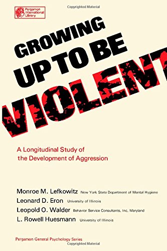 Beispielbild fr Growing up to Be Violent : A Longitudinal Study of the Development of Aggression zum Verkauf von Better World Books