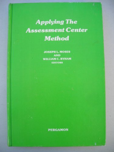 Stock image for Applying the Assessment Center Method for sale by Better World Books