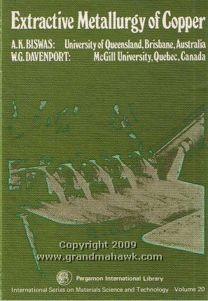 9780080196589: Extractive Metallurgy of Copper (Materials Science & Technology Monographs)