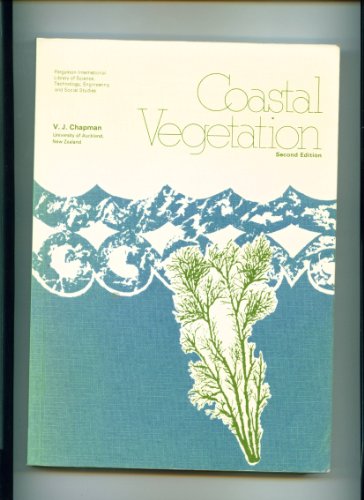 Imagen de archivo de Coastal Vegetation (Pergamon International Library of Science, Technology, Engineering, and Social Studies) a la venta por Ergodebooks