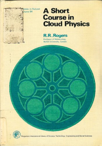 Stock image for A Short Course in Cloud Physics for sale by Chequamegon Books