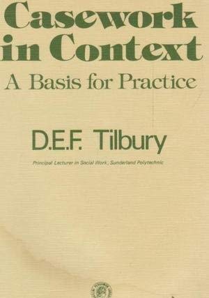 9780080197432: Casework in Context: A Basis for Practice