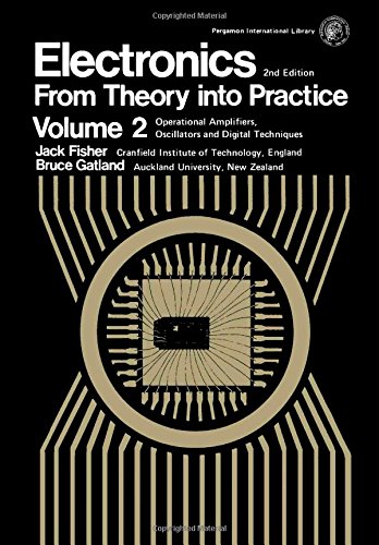 9780080198569: Electronics: From Theory into Practice: v. 2