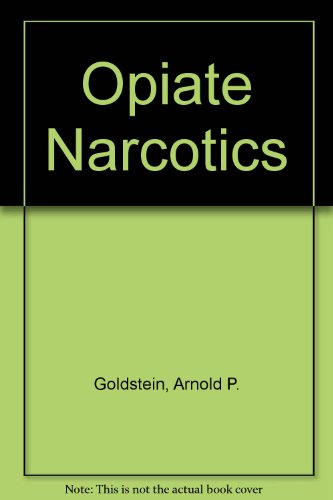 Beispielbild fr The Opiate Narcotics : Neurochemical Mechanisms of Analgesia and Dependence zum Verkauf von Better World Books