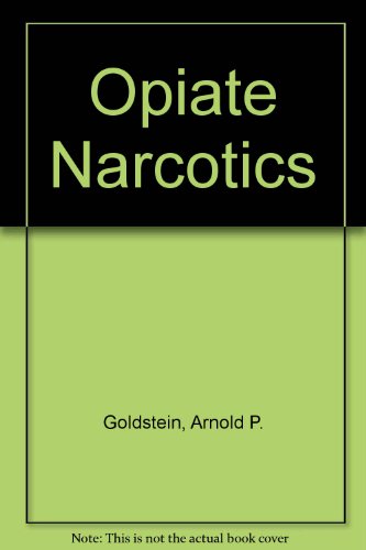 Imagen de archivo de The Opiate Narcotics : Neurochemical Mechanisms of Analgesia and Dependence a la venta por Better World Books