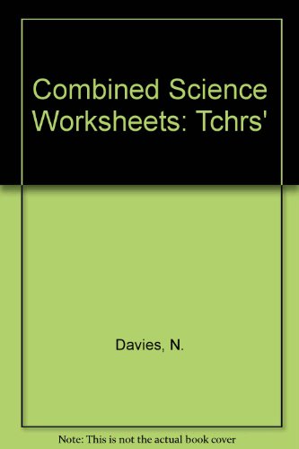 Combined Science Worksheets: Tchrs' (9780080198880) by N. Davies