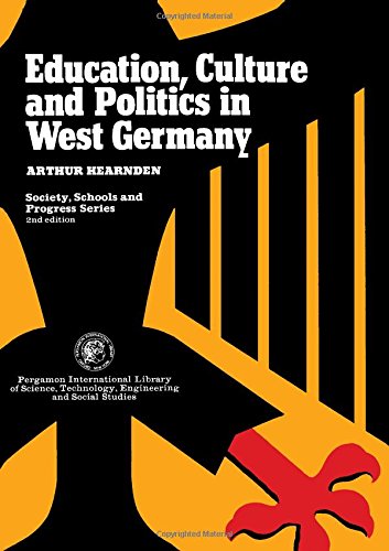 Stock image for Education, culture, and politics in West Germany (Society, schools, and progress series) for sale by dsmbooks