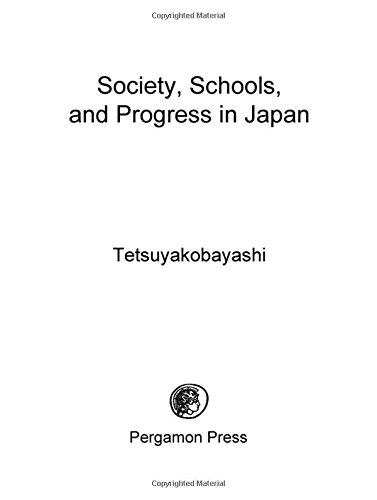 9780080199351: Society, Schools and Progress in Japan by Kobayashi, Tetzuya