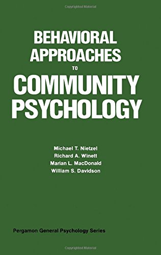 Behavioral Approaches to Community Psychology (9780080203768) by Nietzel, Michael T.