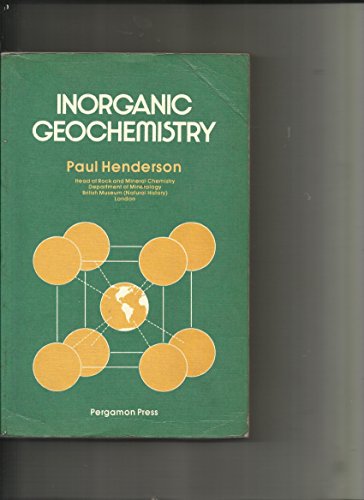 Beispielbild fr Inorganic Geochemistry (Pergamon International Library of Science, Technology, Engineering, and Social Studies) zum Verkauf von AwesomeBooks