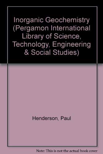 9780080204482: Inorganic Geochemistry (Pergamon International Library of Science, Technology, Engineering & Social Studies)