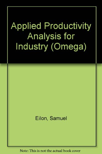 Beispielbild fr Applied Productivity Analysis for Industry zum Verkauf von Better World Books