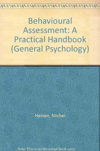 9780080205328: Behavioural Assessment: A Practical Handbook (General Psychology S.)