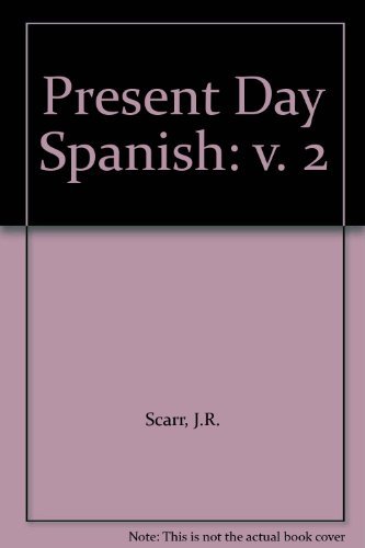 Stock image for Present Day Spanish: v. 2 for sale by WorldofBooks