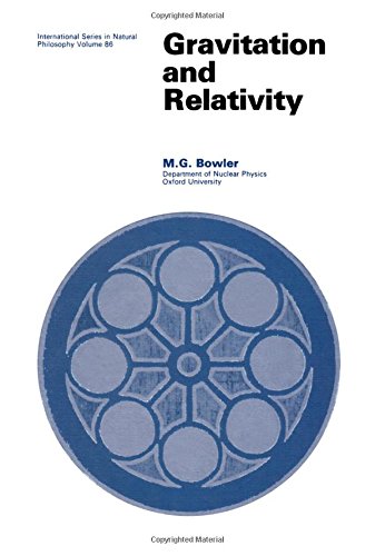 9780080205670: Gravitation and Relativity (Monographs in Natural Philosophy) by Bowler, M.G.