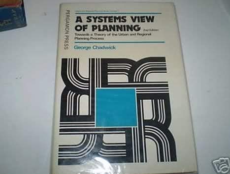 Stock image for A Systems View of Planning : Towards a Theory of the Urban and Regional Planning Process for sale by Better World Books