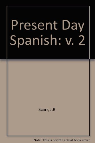 Stock image for Present Day Spanish: v. 2 for sale by WorldofBooks