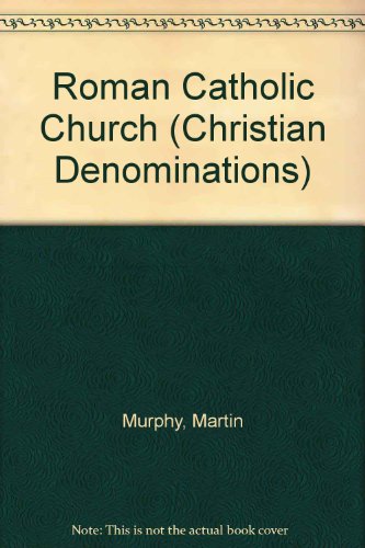 9780080209128: Roman Catholic Church (Christian Denominations S.)