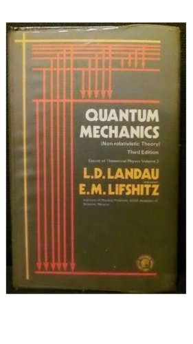 9780080209401: Quantum Mechanics (Course of Theoretical Physics)