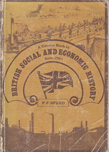 Beispielbild fr A Course Book in Social and Economic History from 1760 zum Verkauf von AwesomeBooks