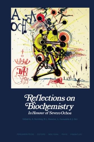 Imagen de archivo de Reflections on Biochemistry: In Honour of Severo Ochoa a la venta por Wonder Book