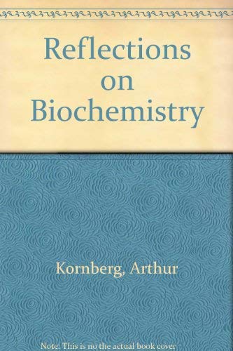 9780080210117: Reflections on Biochemistry: In Honour of Severo Ochoa