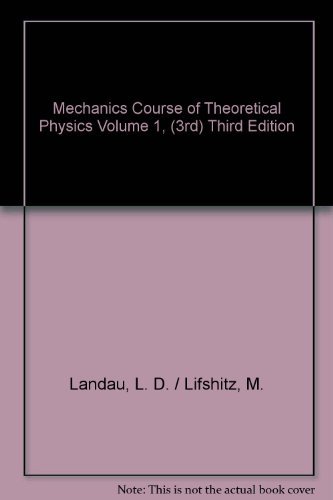 Imagen de archivo de Course of Theoretical Physics, Volume 1, Third Edition: Mechanics a la venta por Front Cover Books