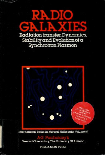 Radio Galaxies: Radiation Transfer, Dynamics, Stability and Evolution of a Synchrotron Plasmon (M...