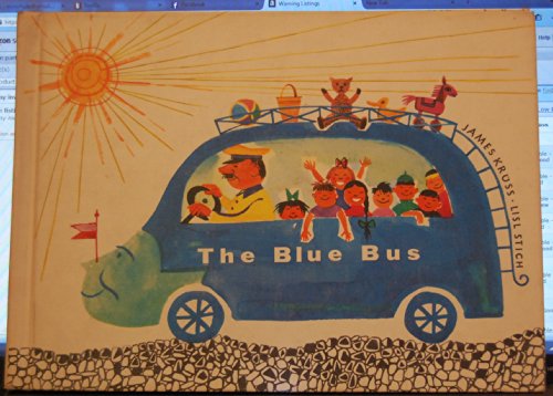 The Blue Bus (9780080210858) by Kruss, James; Kitton, Michael C.; Stich, Lisl