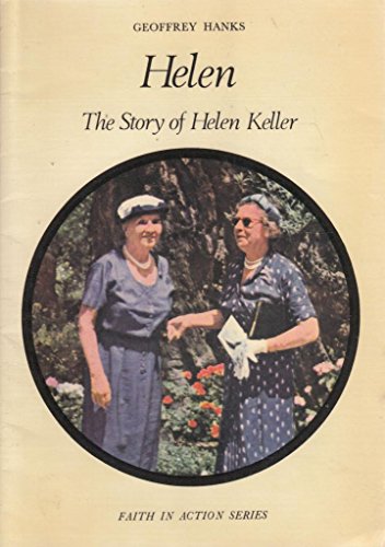 Imagen de archivo de Helen: Helen Keller (Faith in Action) a la venta por madelyns books