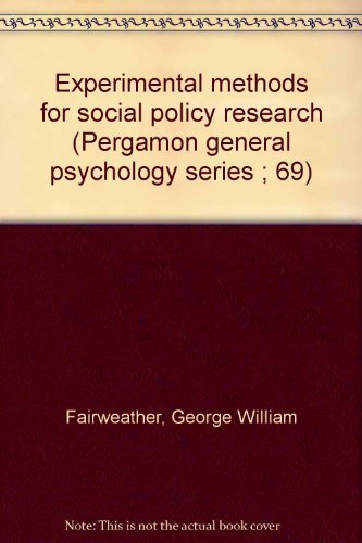 9780080212364: Experimental methods for social policy research (Pergamon general psychology series ; 69)