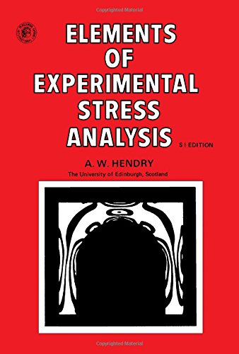 9780080213019: Elements of Experimental stress analysis (Pergamon international library of science, technology, engineering and social studies)