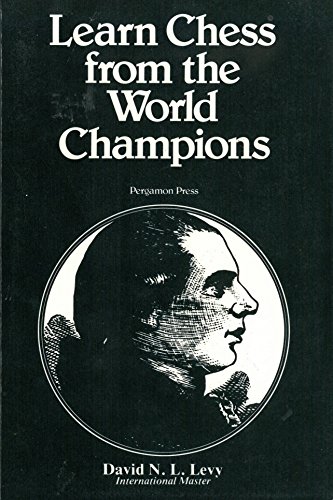 Imagen de archivo de Learn Chess from the World Champions a la venta por Parrot Books