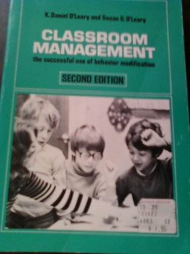Stock image for Classroom Management: The Successful Use of Behavior Modification (Certification Press Study Guides) for sale by Books Unplugged