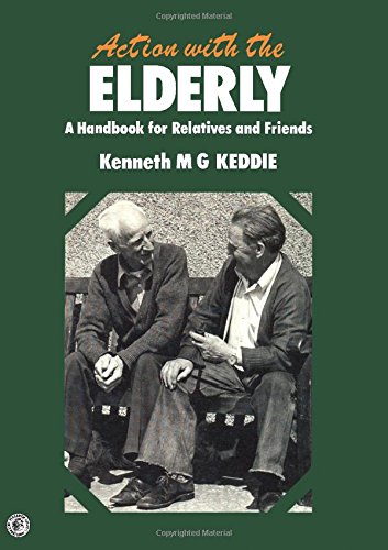 Imagen de archivo de Action with the elderly: A handbook for relatives and friends (Problems and progress in development [series]) a la venta por dsmbooks