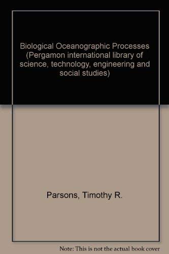 Imagen de archivo de Biological Oceanographic Processes: 2nd Ed a la venta por Bingo Used Books
