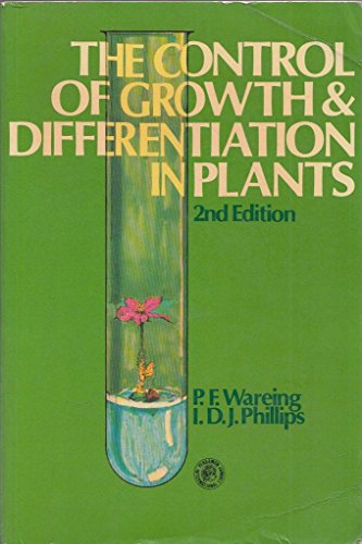 Stock image for The Control of Growth and Differentiation in Plants. 2nd Ed. for sale by Bingo Used Books