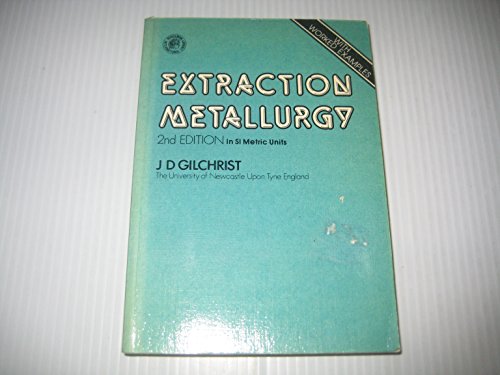 Stock image for Extraction Metallurgy (Materials Science & Technology Monographs) for sale by Mispah books