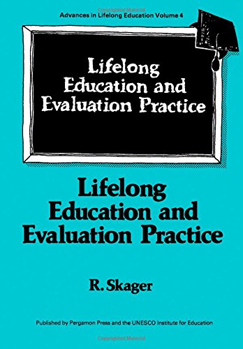 Lifelong Education and Evaluation Practice: A Study on the Development of a Framework for Designi...