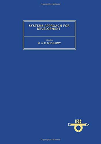 Stock image for Systems approach for development: Proceedings of the IFAC Conference, Cairo, Arab Republic of Egypt, 26-29 November 1977 (IFAC 1977 conference proceedings) for sale by Alexander Books (ABAC/ILAB)