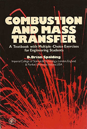 9780080221052: Combustion and Mass Transfer: A Textbook with Multiple Choice Exercises for Engineering Students (Pergamon international library)