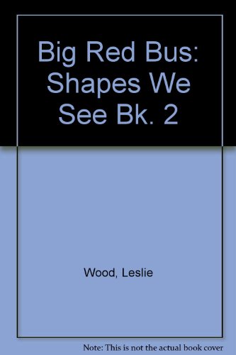 9780080222011: Big Red Bus: Shapes We See Bk. 2