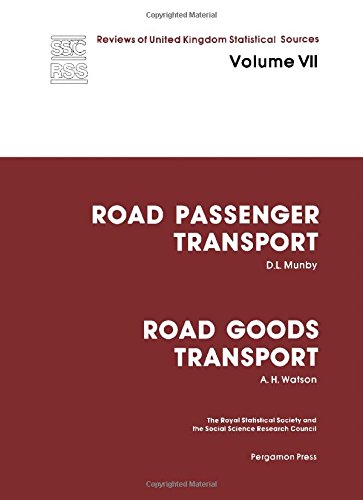 Stock image for Reviews of United Kingdom Statistical Sources: Road Passenger Transport and Road Goods Transport v. 7 for sale by CL Books