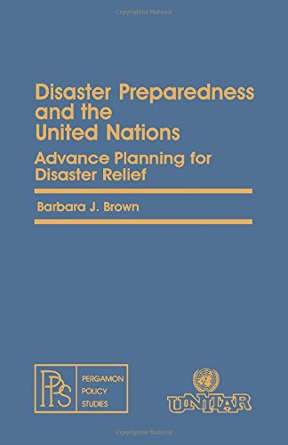 Stock image for Disaster Preparedness and the United Nations: Advance Planning for Disaster Relief for sale by ThriftBooks-Dallas