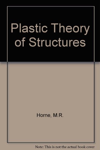 Stock image for Plastic Theory of Structures for sale by Budget Books